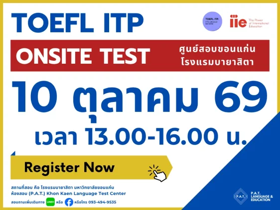 TOEFL ITP 10 October 69 Time: 13.00-16.00